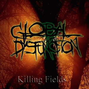 Global Dysfunction : Killing Fields